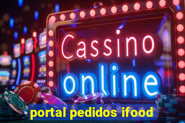 portal pedidos ifood